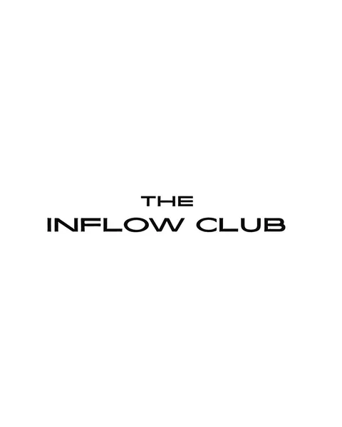 THE INFLOW CLUB